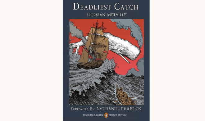 Herman Melville: Moby Dick - "Deadliest Catch"