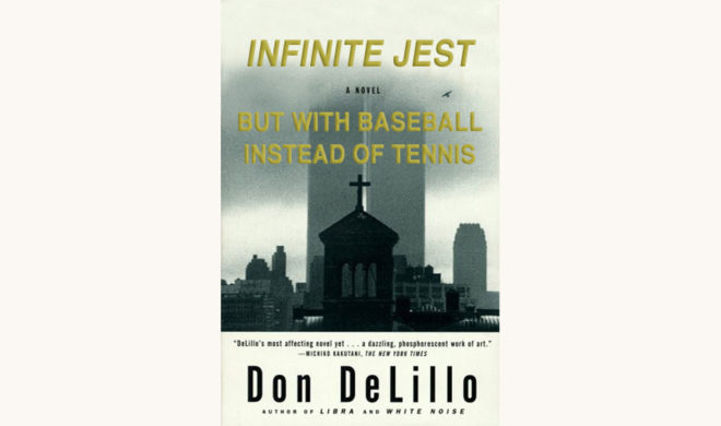 Don DeLillo: Underworld - "Infinite Jest But with Baseball Instead of Tennis"