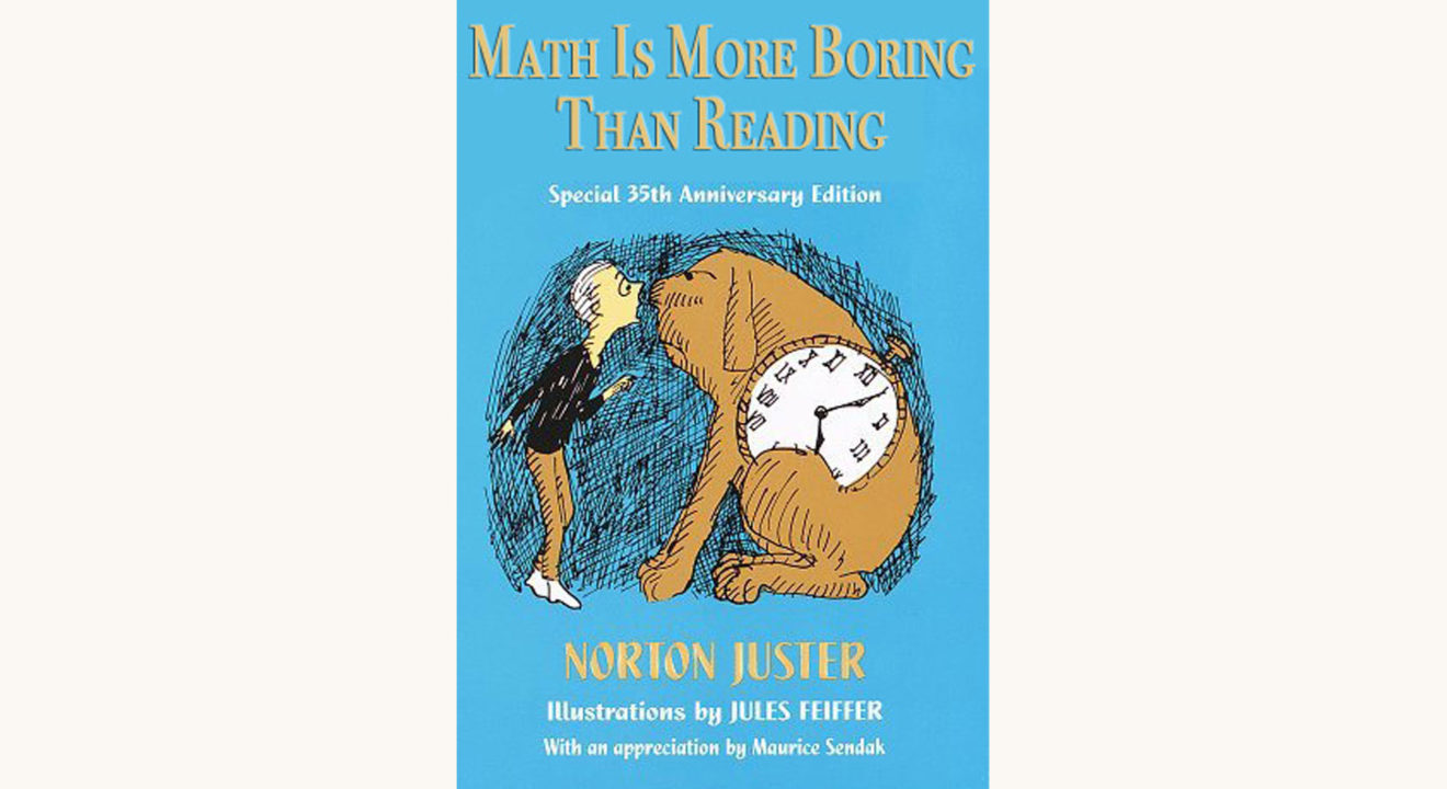 Norton Juster: The Phantom Tollbooth - "Math Is More Boring Than Reading"