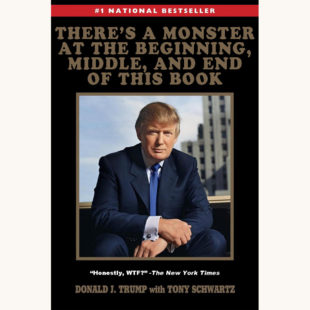 Donald Trump: The Art of The Deal - "There's A Monster At The Beginning Middle And End Of This Book"
