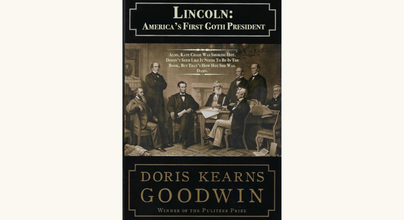 Doris Kearns Goodwin: Team of Rivals - "Lincoln: America's First Goth President"