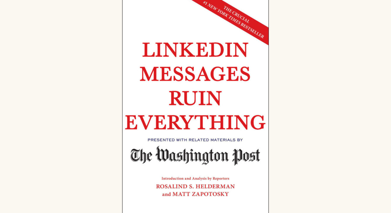 The Mueller Report - "LinkedIn Messages Ruin Everything"