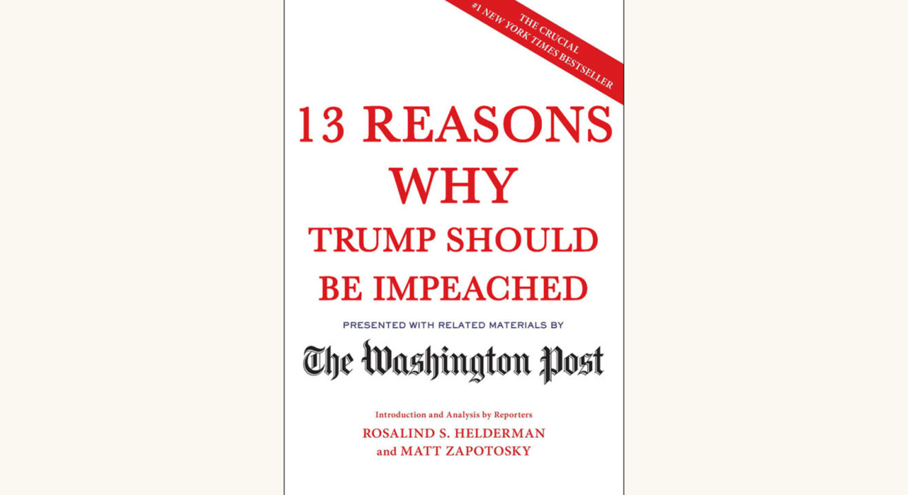 The Mueller Report - "13 Reasons Why Trump Should Be Impeached"