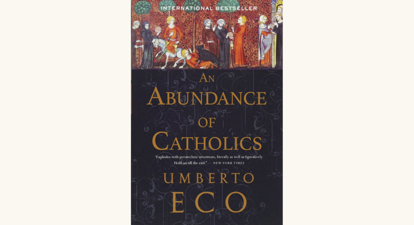 Umberto Eco: The Name of the Rose - "An Abundance of Catholics"