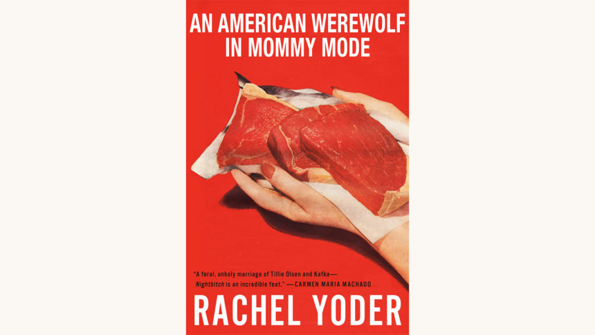 Rachel Yoder: Nightbitch