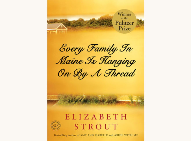 Elizabeth Strout Olive Kitteridge, better book titles, funny joke cover, every family in maine is hanging on by a thread