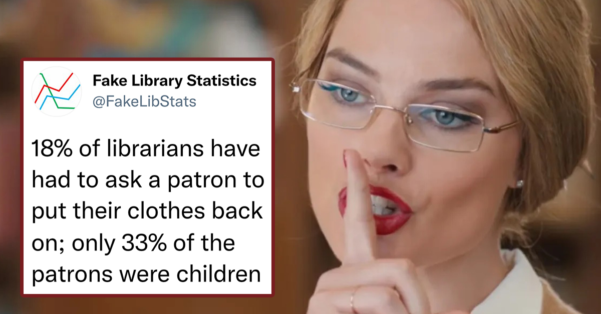 This Anonymous Librarian Posts Hilarious Fake Library Statistics (23 Tweets w/ Author Interview)