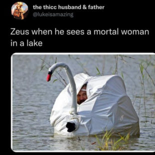 Great Zeus! – It’s 26 Hilarious Memes About Mythology