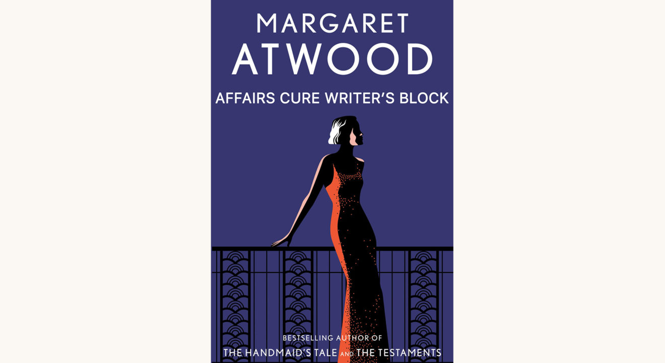 Margaret Atwood: The Blind Assassin - "Affairs Cure Writer's Block"