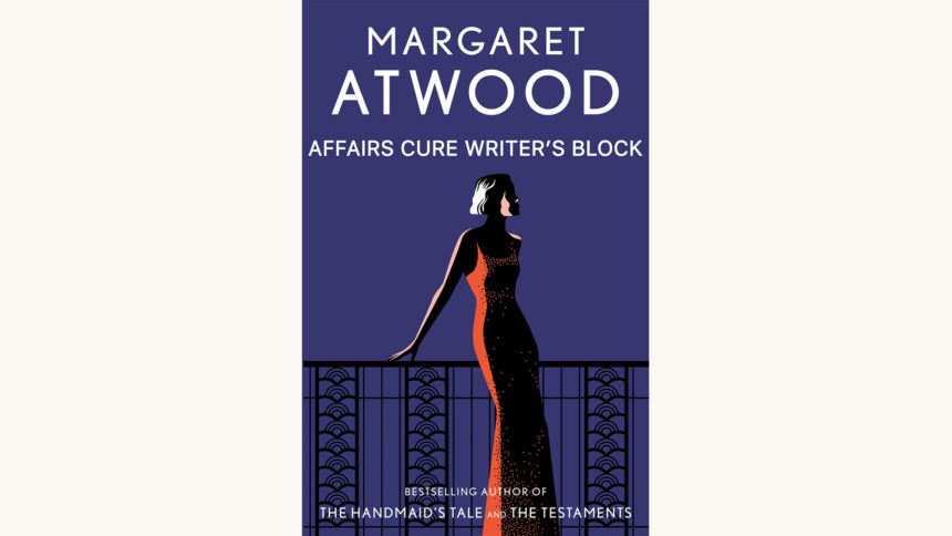 Margaret Atwood: The Blind Assassin - "Affairs Cure Writer's Block"