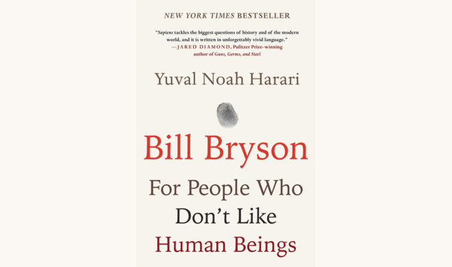 Yuval Noah Harari: Sapiens - "Bill Bryson For People Who Don't Like Human Beings"