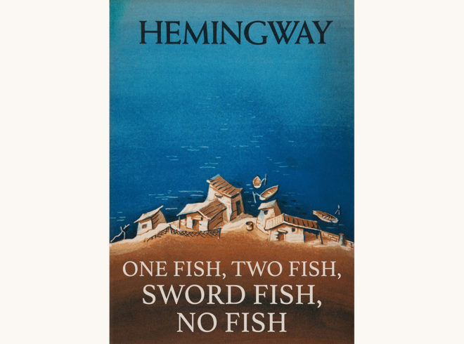 Ernest Hemingway: The Old Man And The Sea